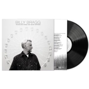 Billy_Bragg_-_The_Million_Things_That_Never_Happened_vinyl