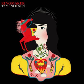 Tami Neilson – Kingmaker (Neilson Records)