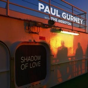 Paul Gurney & The DeSotos