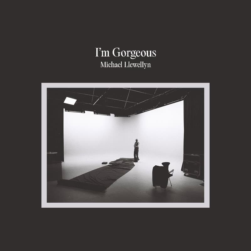 Michael Llewellyn - I’m Gorgeous