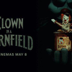 Win a double pass to see Clown in a Cornfield