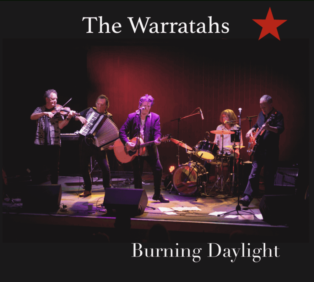 The Warratahs - Burning Daylight cover artwork