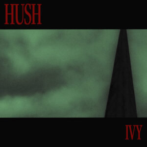 IVY - 'Hush' Album Cover (jpg)