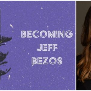 Becoming Jeff Bezos