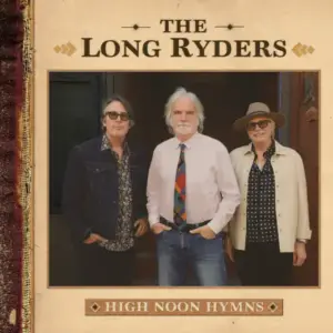 Long Ryders High Noon